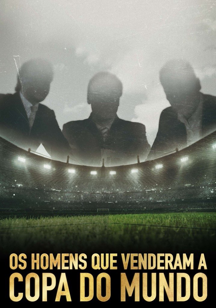 Os-Homens-que-venderam--a-Copa-do-Mundo.jpg